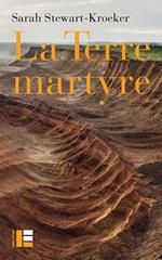 La Terre martyre