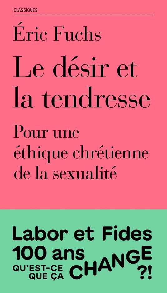 Le désir et la tendresse