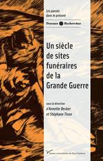 Un siècle de sites funéraires de la Grande Guerre