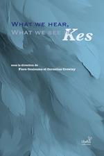 What we hear, what we see in Kes