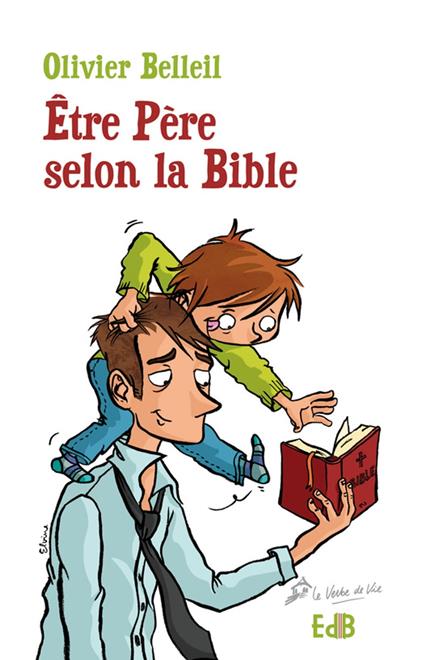 Etre Père selon la Bible