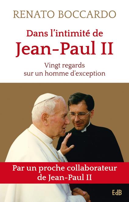 Dans l'intimité de Jean-Paul II