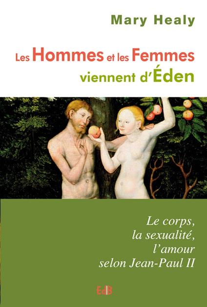 Les hommes et les femmes viennent d'Eden