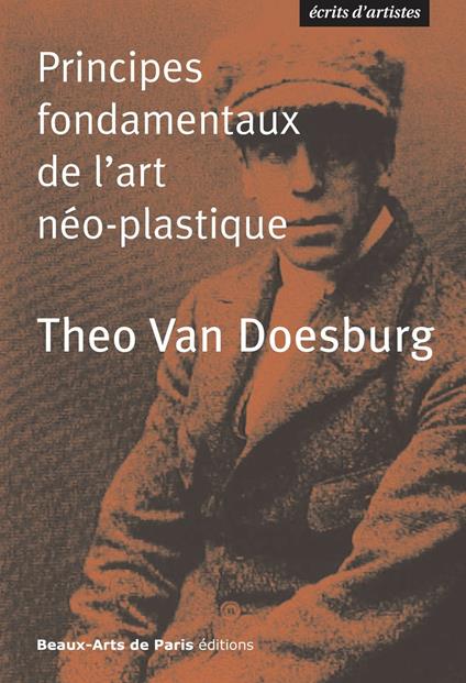 Theo Van Doesburg, Principes fondamentaux de l’art néo-plastique