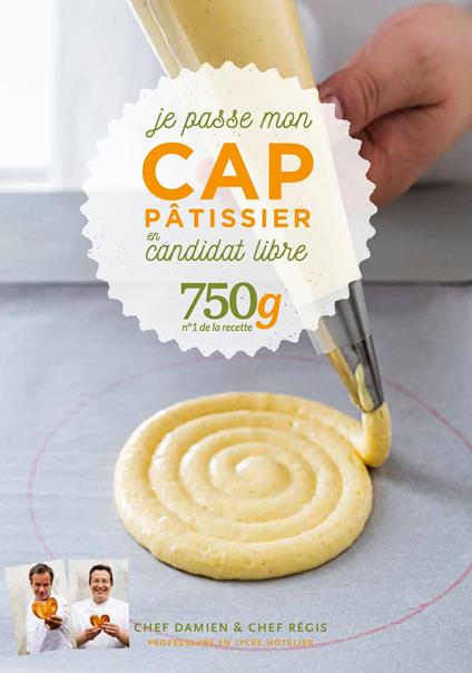 Je passe mon CAP pâtissier en candidat libre