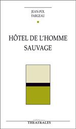 Hôtel de l'homme sauvage