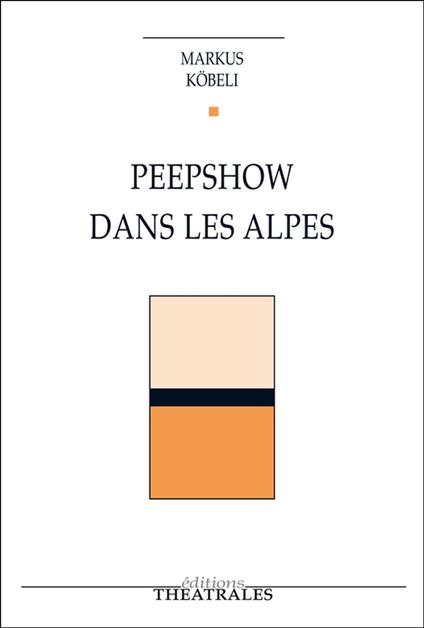 Peepshow dans les Alpes