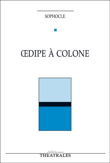 OEdipe à Colone