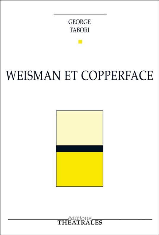 Weisman et Copperface