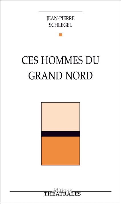 Ces hommes du Grand Nord