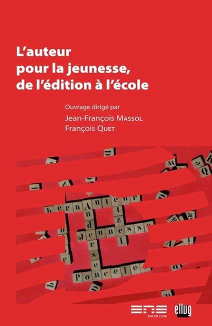 L'auteur pour la jeunesse, de l'édition à l'école