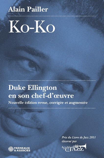Ko-Ko. Duke Ellington en son chef-d’œuvre