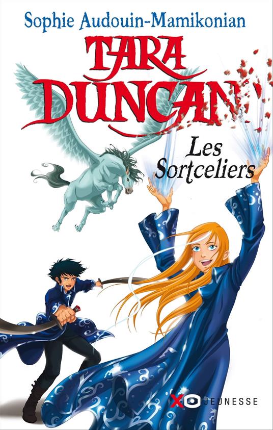 Tara Duncan : Les sortceliers - Sophie Audouin-Mamikonian - ebook