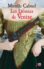 Les Lionnes de Venise - tome 2 - Tome 2