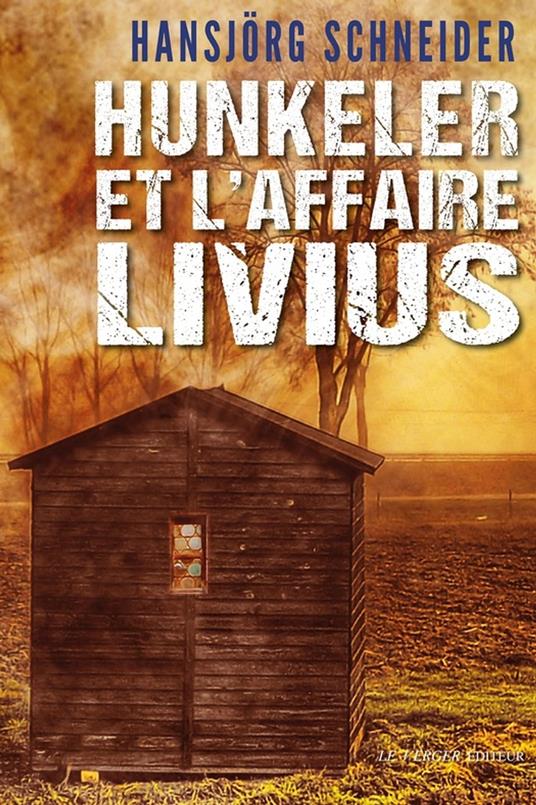 Hunkeler et l'affaire Livius