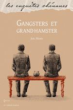 Gangsters et grand hamster