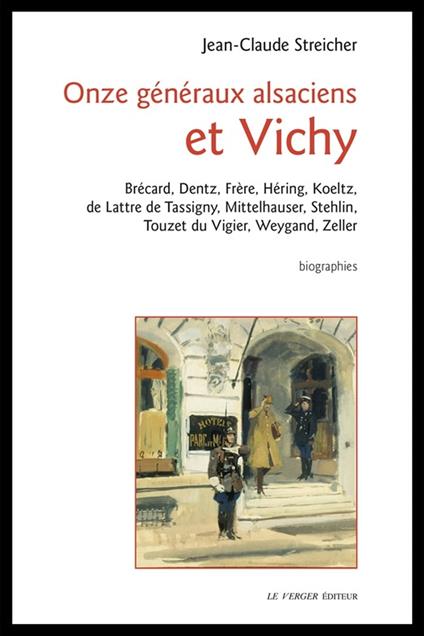Onze généraux alsaciens et Vichy