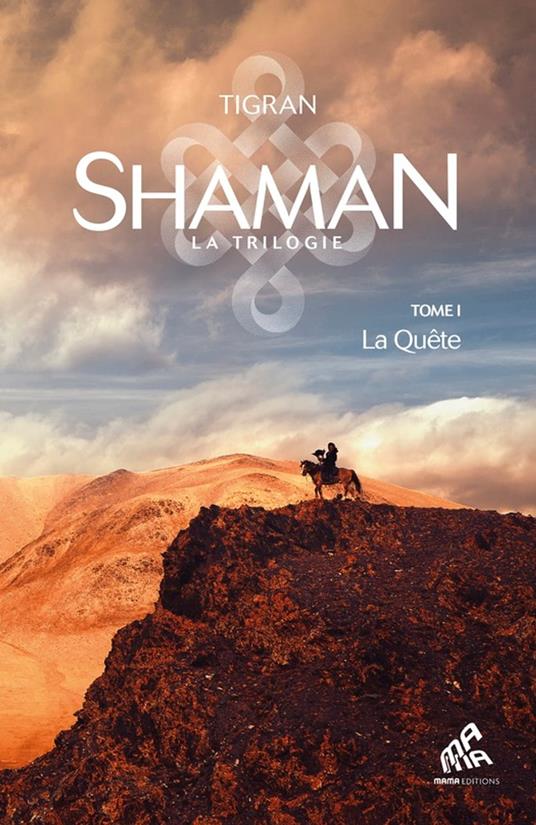 Shaman, L'Aventure mongole? : Tome 1, La Quête