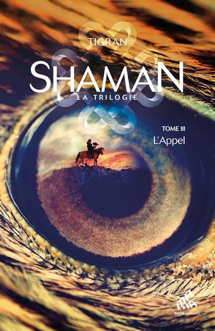 Shaman, L'Aventure mongole? : Tome 3, L'Appel