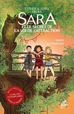 Sara et le secret de la loi de l'attraction : Tome 3, La Maîtrise