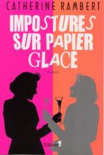 Impostures sur papier glacé