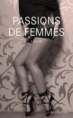 Passions de femmes