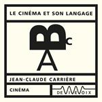 Le cinéma et son langage