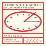 Temps et espace. De l'antiquité à nos jours