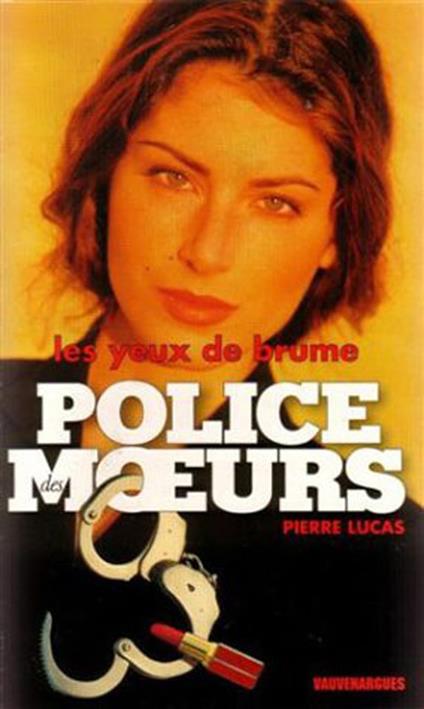 Police des moeurs n°127 Les yeux de brume