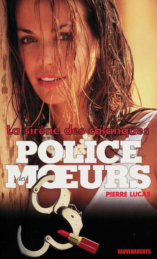 Police des moeurs n°133 La Sirène des calanques