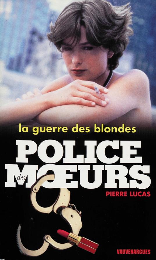 Police des moeurs n°138 La Guerre des blondes