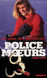 Police des moeurs n°151 La Valse des patineuses