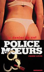 Police des moeurs n°159 Le Denier du cul