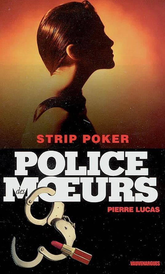 Police des moeurs n°163 Strip poker