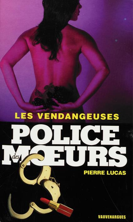 Police des moeurs n°169 Les Vendangeuses