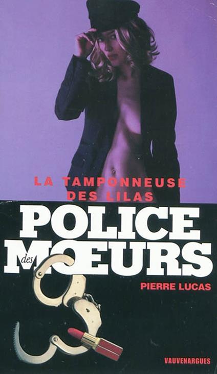 Police des moeurs n°186 La Tamponneuse des lilas