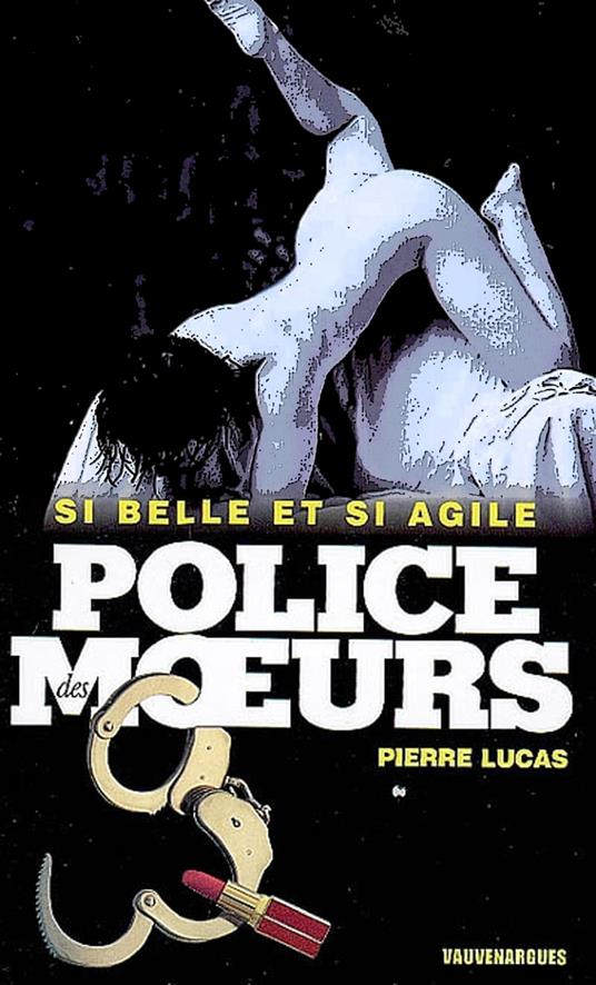 Police des moeurs n°191 Si belle et si agile