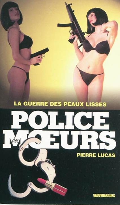 Police des moeurs n°199 La Guerre des peaux lisses