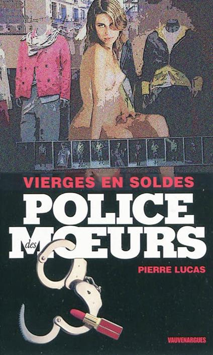 Police des moeurs n°202 Vierges en soldes