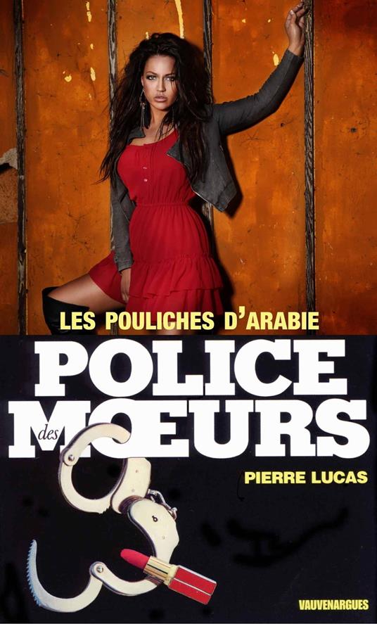 Police des moeurs n°38 les pouliches d'arabie