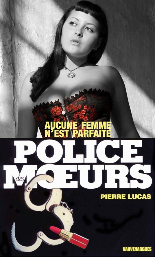 Police des moeurs n°88 Aucune femme n'est parfaite