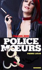 Police des moeurs n°101 Paradis noir