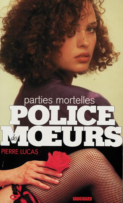 Police des moeurs n°102 Parties mortelles