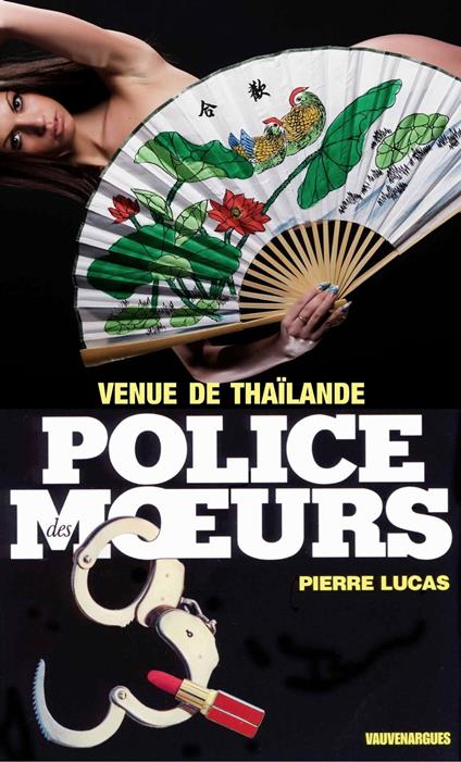 Police des moeurs n°103 Venue de Thaïlande