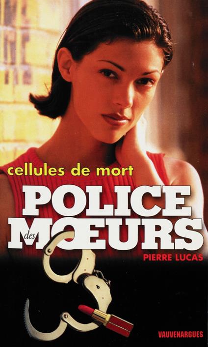 Police des moeurs n°126 Cellules de mort