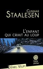 L'enfant qui criait au loup