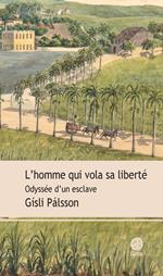 L'homme qui vola sa liberté