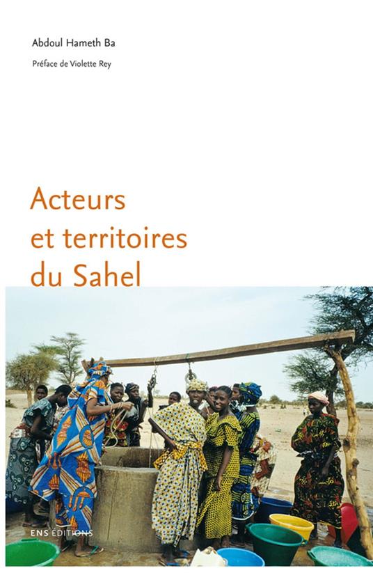 Acteurs et territoires du Sahel