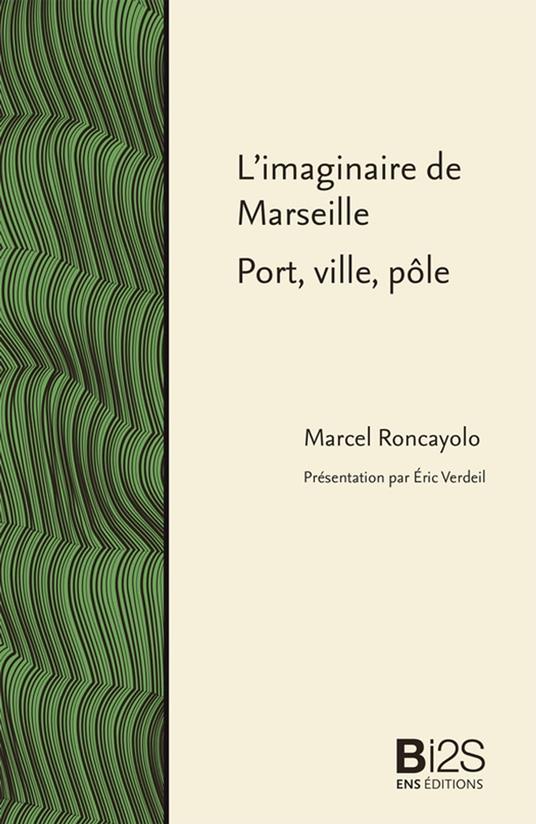 L'imaginaire de Marseille