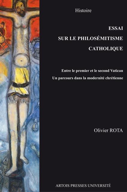 Essai sur le philosémitisme catholique